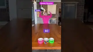 Money bounce challenge! 