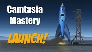 Camtasia 9 Mastery Training Course