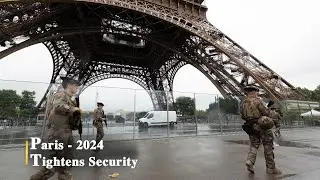 Paris 2024 Olympics: Tightened security for Olympics