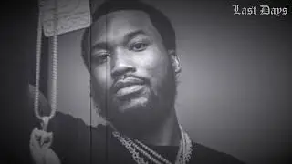 [FREE FOR PROFIT] Meek Mill Type Beat - "Last Days”