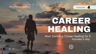 Healing for Career