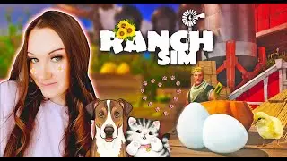 Добро пожаловать на моё Ранчо 🌻 Ranch Simulator
