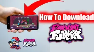 How To Download Friday Night Funkin | How To Download Friday Night Funkin In 2021 - [ Easy Tutorial]