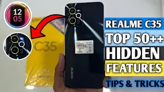 Realme c35 Top50+++ Hidden Features || Realme c35 Tips & Tricks | Realme c35