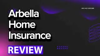 Arbella Home Insurance review, pros and cons, legit, quote (update 2024)