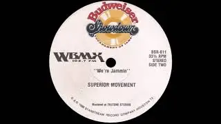 SUPERIOR MOVEMENT - we're jammin' 88