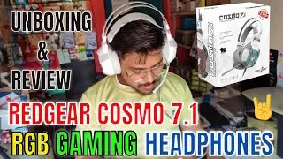 REDGEAR COSMO 7.1 Headphones |RGB Headphones| Unboxing & Review | Best Gaming Headphones Under 900🔥