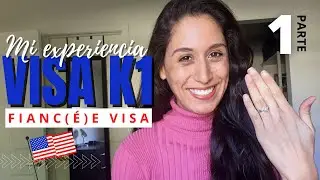 My experience (in the middle of the pandemic) with K1 visa or Fiancé Visa