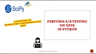How to perform A/B testing on data in Python? Learn Statistical Analysis || Learn SciPy