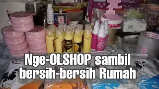 Kerja Santai Modal Minim | Nge-OLSHOP Sambil Bersih-bersih Rumah | Daily Vlog | No Talking