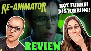Re-Animator (1985) | Movie Review | This Made Us Uncomfortable!