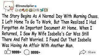 My Wife's Affair Partner Attacked Me When I Caught Them In Action; The Police Arrived, And They T