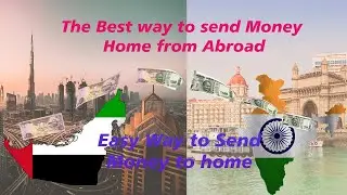 How to Send Money Home from Abroad| Canada, USA, UK, UAE, and Global Overseas #Moneytransfer #india