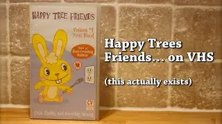 Happy Tree Friends... on VHS [OwlTowel]