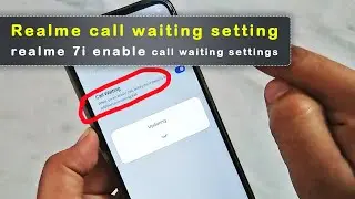 Call waiting | Realme call waiting setting | Realme call waiting problem