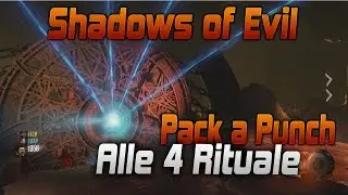 Shadows of Evil Pack a Punch Tutorial!! Alle 4 Rituale! (Deutsch) HD