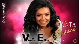 Vânia Elky  canta Alcione ao vivo em Jacobina