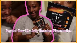 BEYOND RAW LIT x JOLLY RANCHER PRE-WORKOUT: HONEST Product Review 2020