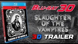 Slaughter of the Vampires 3D Blu-ray - Trailer in red blue anaglyph 3D