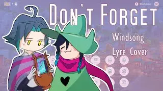【 ♬ Windsong Lyre ♬ Genshin Impact ♬】 Deltarune - Don't Forget