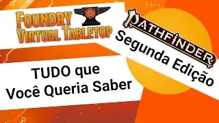 Pathfinder 2 no Foundry VTT - Configuração Recomendada