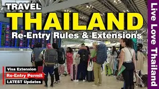 THAILAND Visa Rules | How & Where To Extend Tourist Visa | Get Re-Entry Permit 