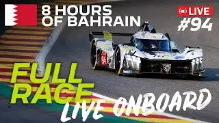 Live Onboard #94 | FULL RACE | 8 HOURS OF BAHRAIN