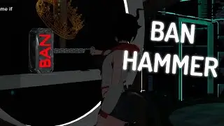 Ban Hammer