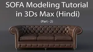 How to create Sofa Model in 3Ds Max I Part - 2 I 3Ds Max Tutorial I Technical Sarower