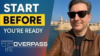 Do It Before you are Ready