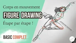 Comment dessiner un personnage en mouvement facilement (Figure drawing)💃