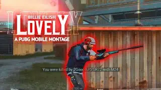 Billie Eilish lovely - A Pubgm montage ||  Lovely the rad brothers pubg || Special 1k Road montage