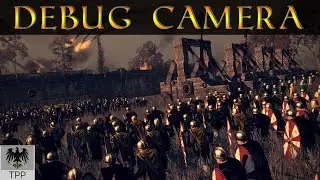 Total War: Attila - Unrestricted/Debug Camera