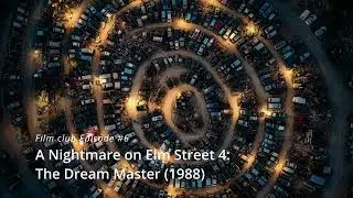 Film Club: A Nightmare on Elm Street 4: The Dream Master (1988)