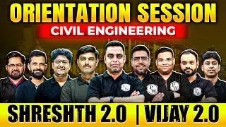 Orientation Session | Shreshth 2.0 2026 | Vijay 2.0 2025 | Civil Engineering