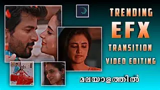 Trending EFX video editing in alight motion Malayalam | EFX step by step tutorial video editing