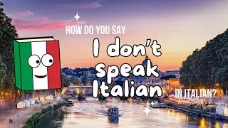 How to Say “I Don’t Speak Italian” in Italian 🇮🇹🙈 | Non Parlo Italiano
