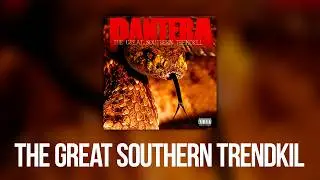 Pantera - The Great Southern Trendkill (Full Album) [Official Video]