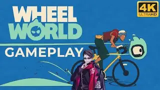 [4K] WHEEL WORLD (STEAM VERSION DEMO - NO COMMENT) GAMEPLAY