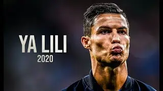 Cristiano Ronaldo ● Ya Lili ● 2020 ᴴᴰ
