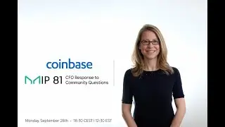 MIP81: Coinbase CFO Response to Community Questions