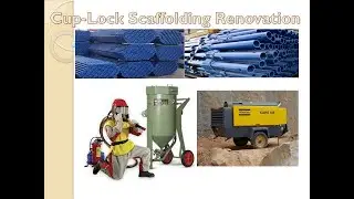 Cup Lock Scaffolding Renovation and Maintenances Sand Blasting and Painting Paint Work Construction