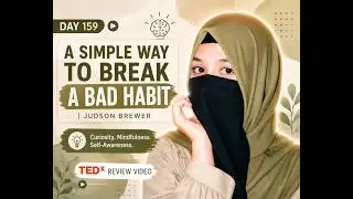 “A Simple Way to Break a Bad Habit” | Judson Brewer** 🎥