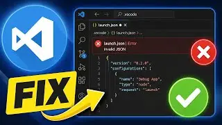 How To Fix launch.json Error In Visual Studio Code