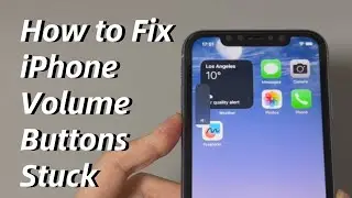 How to Fix iPhone Volume Buttons Stuck Randomly (Not Pressing Up or Down)