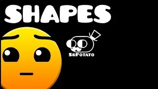 Shapes | SrPotato