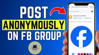 How To Post Anonymous Post on Facebook Group (2024)