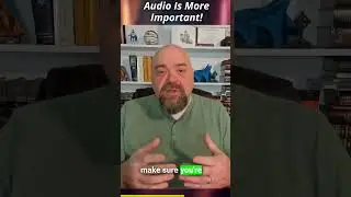 Audio Is Biggest Part of Video