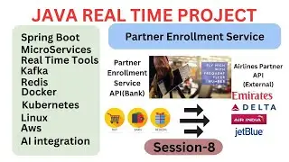 Java Real Time Project | Session 08  | Partner Enrolment  Service | API Layers  Approach