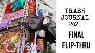 TRASH JOURNAL 2021 | FINAL FLIP-THROUGH